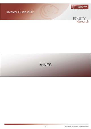 Investor Guide 2012




                      MINES




                        80
 