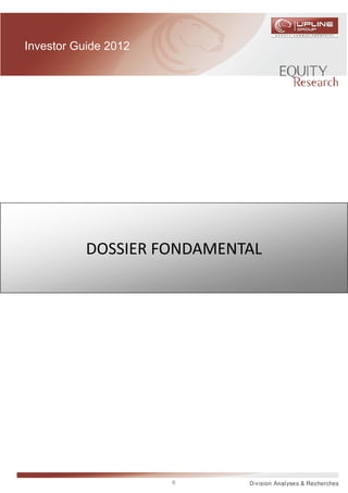 Investor Guide 2012




           DOSSIER FONDAMENTAL




                      6
 