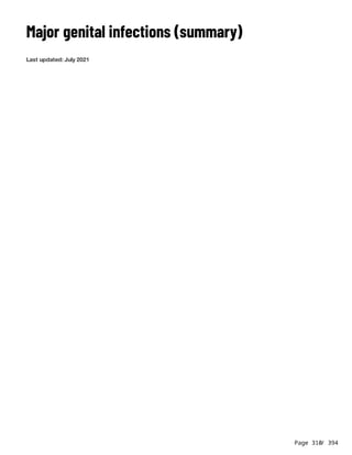 Page 310
/ 394
Major genital infections (summary)
Last updated: July 2021
 