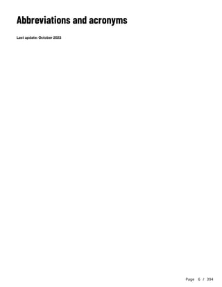 Page 6 / 394
Abbreviations and acronyms
Last update: October 2023
 