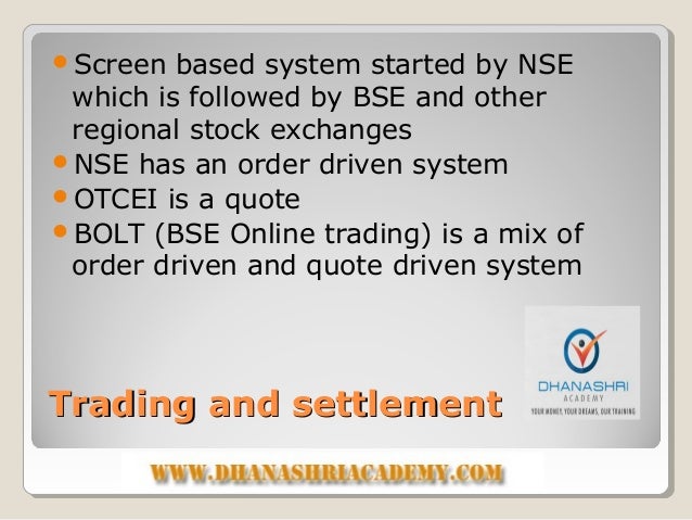 Trading and settlement system of otcei