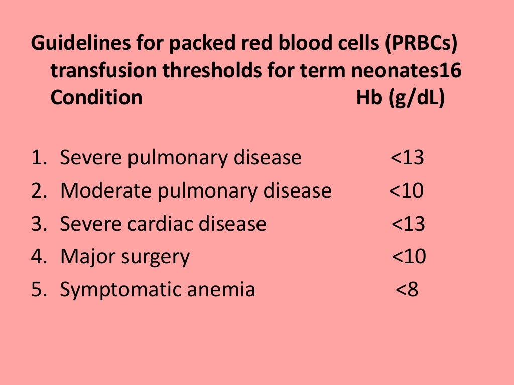 Guideline for blood transfusion in newborn (NNF)