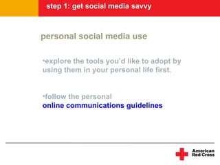 step 1: get social media savvy



personal social media use

•explore the tools you’d like to adopt by
using them in your ...