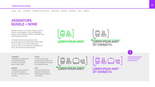 COMPOSIÇÃO DE PEÇAS
69
Quando tivermos um bundle na peça, que ele
não for o personagem e vier acompanhado
do seu nome, devemos utilizar o colchete-seta
para relacionar os dois.
O Colchete-seta é uma estrutura fixa,
já construída para os três tamanhos de ícone
(P, M, G). Caso o nome do bundle venha
no título, selo, ou o bundle for o destaque da
peça, não utilizamos essa relação.
O COLCHETE-SETA
SÓ TEM VERSÃO
HORIZONTAL.
ASSINATURA
BUNDLE + NOME
TAMANHO
A referência de tamanho
do colchete ainda é
a mesma da escala,
sem contar a seta.
ESPAÇO
O espaço entre o bundle
e o nome é sempre o
3º nível, o módulo menor
da peça.
TEXTO
O nome não precisa
acompanhar a largura do
bundle, podendo inclusive
ter quebra de linha.
COR
O conjunto deve levar
sempre a mesma cor.
Sendo pela primária ou
secundária.
MÓDULO GRID ALINHAMENTO TAMANHOS E ESTILOS DE TEXTO PRECIFICAÇÃO LOGOMARCA GRAFISMOS ÍCONES FORMATOS
 