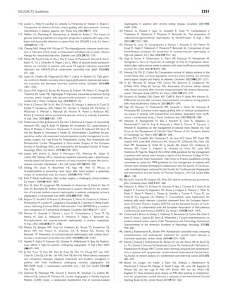 ESC/EACTS Guidelines                                                                                                                                                           2551


116. Locker C, Mohr R, Lev-Ran O, Uretzky G, Frimerman A, Shaham Y, Shapira I.                     nephropathy in patients with chronic kidney disease. Circulation 2007;115:
     Comparison of bilateral thoracic artery grafting with percutaneous coronary                   3189 –3196.
     interventions in diabetic patients. Ann Thorac Surg 2004;78:471 –475.                  134.   Marenzi G, Marana I, Lauri G, Assanelli E, Grazi M, Campodonico J,
117. Mellbin LG, Malmberg K, Norhammar A, Wedel H, Ryden L. The impact of                          Trabattoni D, Fabbiocchi F, Montorsi P, Bartorelli AL. The prevention of
     glucose lowering treatment on long-term prognosis in patients with type 2 dia-                radiocontrast-agent-induced nephropathy by hemoﬁltration. N Engl J Med
     betes and myocardial infarction: a report from the DIGAMI 2 trial. Eur Heart J                2003;349:1333 –1340.
     2008;29:166–176.                                                                       135.   Marenzi G, Lauri G, Campodonico J, Marana I, Assanelli E, De Metrio M,
118. Cheung NW, Wong VW, McLean M. The Hyperglycemia: Intensive Insulin Infu-                      Grazi M, Veglia F, Fabbiocchi F, Montorsi P, Bartorelli AL. Comparison of two
     sion in Infarction (HI-5) study: a randomized controlled trial of insulin infusion            hemoﬁltration protocols for prevention of contrast-induced nephropathy in
     therapy for myocardial infarction. Diabetes Care 2006;29:765 –770.                            high-risk patients. Am J Med 2006;119:155 – 162.
119. Mehta SR, Yusuf S, Diaz R, Zhu J, Pais P, Xavier D, Paolasso E, Ahmed R, Xie C,        136.   Vogt B, Ferrari P, Schonholzer C, Marti HP, Mohaupt M, Wiederkehr M,
                                                                                                                              ¨
     Kazmi K, Tai J, Orlandini A, Pogue J, Liu L. Effect of glucose-insulin-potassium              Cereghetti C, Serra A, Huynh-Do U, Uehlinger D, Frey FJ. Prophylactic hemo-
     infusion on mortality in patients with acute ST-segment elevation myocardial                  dialysis after radiocontrast media in patients with renal insufﬁciency is potentially
     infarction: the CREATE-ECLA randomized controlled trial. JAMA 2005;293:                       harmful. Am J Med 2001;111:692 –698.
     437– 446.                                                                              137.   Herzog CA, Ma JZ, Collins AJ. Comparative survival of dialysis patients in the
120. Lazar HL, Chipkin SR, Fitzgerald CA, Bao Y, Cabral H, Apstein CS. Tight glyce-                United States after coronary angioplasty, coronary artery stenting, and coronary
     mic control in diabetic coronary artery bypass graft patients improves periopera-             artery bypass surgery and impact of diabetes. Circulation 2002;106:2207 – 2211.
     tive outcomes and decreases recurrent ischemic events. Circulation 2004;109:           138.   Ix JH, Mercado N, Shlipak MG, Lemos PA, Boersma E, Lindeboom W,
     1497–1502.                                                                                    O’Neill WW, Wijns W, Serruys PW. Association of chronic kidney disease
121. Quinn DW, Pagano D, Bonser RS, Rooney SJ, Graham TR, Wilson IC, Keogh BE,                     with clinical outcomes after coronary revascularization: the Arterial Revascular-
     Townend JN, Lewis ME, Nightingale P. Improved myocardial protection during                    ization Therapies Study (ARTS). Am Heart J 2005;149:512 –519.
     coronary artery surgery with glucose-insulin-potassium: a randomized con-              139.   Szczech LA, Reddan DN, Owen WF, Califf R, Racz M, Jones RH, Hannan EL.
     trolled trial. J Thorac Cardiovasc Surg 2006;131:34 –42.                                      Differential survival after coronary revascularization procedures among patients
122. Finfer S, Chittock DR, Su SY, Blair D, Foster D, Dhingra V, Bellomo R, Cook D,                with renal insufﬁciency. Kidney Int 2001;60:292 –299.
     Dodek P, Henderson WR, Hebert PC, Heritier S, Heyland DK, McArthur C,                  140.   Sajja LR, Mannam G, Chakravarthi RM, Sompalli S, Naidu SK, Somaraju B,
     McDonald E, Mitchell I, Myburgh JA, Norton R, Potter J, Robinson BG,                          Penumatsa RR. Coronary artery bypass grafting with or without cardiopulmon-
     Ronco JJ. Intensive versus conventional glucose control in critically ill patients.           ary bypass in patients with preoperative non-dialysis dependent renal insufﬁ-
     N Engl J Med 2009;360:1283 –1297.                                                             ciency: a randomized study. J Thorac Cardiovasc Surg 2007;133:378 –388.
123. Poldermans D, Bax JJ, Boersma E, De Hert S, Eeckhout E, Fowkes G, Gorenek B,           141.   Vahanian A, Baumgartner H, Bax J, Butchart E, Dion R, Filippatos G,
     Hennerici MG, Iung B, Kelm M, Kjeldsen KP, Kristensen SD, Lopez-Sendon J,                     Flachskampf F, Hall R, Iung B, Kasprzak J, Nataf P, Tornos P, Torracca L,
                                                                                                   Wenink A. Guidelines on the management of valvular heart disease: the Task
     Pelosi P, Philippe F, Pierard L, Ponikowski P, Schmid JP, Sellevold OF, Sicari R,
                                                                                                   Force on the Management of Valvular Heart Disease of the European Society
     Van den Berghe G, Vermassen F, Hoeks SE, Vanhorebeek I. Guidelines for pre-
                                                                                                   of Cardiology. Eur Heart J 2007;28:230 –268.
     operative cardiac risk assessment and perioperative cardiac management in non-
                                                                                            142.   Bonow RO, Carabello BA, Chatterjee K, de Leon ACJ, Faxon DP, Freed MD,
     cardiac surgery: the Task Force for Preoperative Cardiac Risk Assessment and
                                                                                                   Gaasch WH, Lytle BW, Nishimura RA, O’Gara PT, O’Rourke RA, Otto CM,
     Perioperative Cardiac Management in Non-cardiac Surgery of the European
                                                                                                   Shah PM, Shanewise JS, Smith SC Jr, Jacobs AK, Adams CD, Anderson JL,
     Society of Cardiology (ESC) and endorsed by the European Society of Anaes-
                                                                                                   Antman EM, Fuster V, Halperin JL, Hiratzka LF, Hunt SA, Lytle BW,
     thesiology (ESA). Eur Heart J 2009;30:2769 – 2812.
                                                                                                   Nishimura R, Page RL, Riegel B. ACC/AHA 2006 guidelines for the management
124. Laskey WK, Jenkins C, Selzer F, Marroquin OC, Wilensky RL, Glaser R,
                                                                                                   of patients with valvular heart disease: a report of the American College of Car-
     Cohen HA, Holmes DR Jr. Volume-to-creatinine clearance ratio: a pharmacoki-
                                                                                                   diology/American Heart Association Task Force on Practice Guidelines (writing
     netically based risk factor for prediction of early creatinine increase after percu-
                                                                                                   committee to revise the 1998 guidelines for the management of patients with
     taneous coronary intervention. J Am Coll Cardiol 2007;50:584–590.
                                                                                                   valvular heart disease) developed in collaboration with the Society of Cardiovas-
125. Adabag AS, Ishani A, Bloomﬁeld HE, Ngo AK, Wilt TJ. Efﬁcacy of
                                                                                                   cular Anesthesiologists endorsed by the Society for Cardiovascular Angiography
     N-acetylcysteine in preventing renal injury after heart surgery: a systematic
                                                                                                   and Interventions and the Society of Thoracic Surgeons. J Am Coll Cardiol 2006;
     review of randomized trials. Eur Heart J 2009;30:1910 –1917.
                                                                                                   48:e1 –148.
126. Kolh P. Renal insufﬁciency after cardiac surgery: a challenging clinical problem.
                                                                                            143.   Byrne JG, Leacche M, Vaughan DE, Zhao DX. Hybrid cardiovascular procedures.
     Eur Heart J 2009;30:1824 –1827.
                                                                                                   JACC Cardiovasc Interv 2008;1:459 –468.
127. Brar SS, Shen AY, Jorgensen MB, Kotlewski A, Aharonian VJ, Desai N, Ree M,             144.   Vahanian A, Alﬁeri O, Al-Attar N, Antunes M, Bax J, Cormier B, Cribier A, de
     Shah AI, Burchette RJ. Sodium bicarbonate vs sodium chloride for the preven-                  Jaegere P, Fournial G, Kappetein AP, Kovac J, Ludgate S, Maisano F, Moat N,
     tion of contrast medium-induced nephropathy in patients undergoing coronary                   Mohr F, Nataf P, Pierard L, Pomar JL, Schofer J, Tornos P, Tuzcu M, van
     angiography: a randomized trial. JAMA 2008;300:1038 – 1046.                                   Hout B, Von Segesser LK, Walther T. Transcatheter valve implantation for
128. Briguori C, Airoldi F, D’Andrea D, Bonizzoni E, Morici N, Focaccio A, Michev I,               patients with aortic stenosis: a position statement from the European Associ-
     Montorfano M, Carlino M, Cosgrave J, Ricciardelli B, Colombo A. Renal Insufﬁ-                 ation of Cardio-Thoracic Surgery (EACTS) and the European Society of Cardi-
     ciency Following Contrast Media Administration Trial (REMEDIAL): a random-                    ology (ESC), in collaboration with the European Association of Percutaneous
     ized comparison of 3 preventive strategies. Circulation 2007;115:1211 –1217.                  Cardiovascular Interventions (EAPCI). Eur Heart J 2008;29:1463 –1470.
129. Marenzi G, Assanelli E, Marana I, Lauri G, Campodonico J, Grazi M, De                  145.   Chaturvedi S, Bruno A, Feasby T, Holloway R, Benavente O, Cohen SN, Cote R,
     Metrio M, Galli S, Fabbiocchi F, Montorsi P, Veglia F, Bartorelli AL.                         Hess D, Saver J, Spence JD, Stern B, Wilterdink J. Carotid endarterectomy –an
     N-acetylcysteine and contrast-induced nephropathy in primary angioplasty.                     evidence-based review: report of the Therapeutics and Technology Assessment
     N Engl J Med 2006;354:2773 –2782.                                                             Subcommittee of the American Academy of Neurology. Neurology 2005;65:
130. Merten GJ, Burgess WP, Gray LV, Holleman JH, Roush TS, Kowalchuk GJ,                          794 –801.
     Bersin RM, Van Moore A, Simonton CA III, Rittase RA, Norton HJ,                        146.   Ederle J, Featherstone RL, Brown MM. Randomized controlled trials comparing
     Kennedy TP. Prevention of contrast-induced nephropathy with sodium bicar-                     endarterectomy and endovascular treatment for carotid artery stenosis: a
     bonate: a randomized controlled trial. JAMA 2004;291:2328 –2334.                              Cochrane systematic review. Stroke 2009;40:1373 –1380.
131. Aspelin P, Aubry P, Fransson SG, Strasser R, Willenbrock R, Berg KJ. Nephro-           147.   Ederle J, Dobson J, Featherstone RL, Bonati LH, van der Worp HB, de Borst GJ,
     toxic effects in high-risk patients undergoing angiography. N Engl J Med 2003;                Lo TH, Gaines P, Dorman PJ, Macdonald S, Lyrer PA, Hendriks JM, McCollum C,
     348:491 –499.                                                                                 Nederkoorn PJ, Brown MM. Carotid artery stenting compared with endarterect-
132. Jo SH, Youn TJ, Koo BK, Park JS, Kang HJ, Cho YS, Chung WY, Joo GW,                           omy in patients with symptomatic carotid stenosis (International Carotid Stent-
     Chae IH, Choi DJ, Oh BH, Lee MM, Park YB, Kim HS. Renal toxicity evaluation                   ing Study): an interim analysis of a randomised controlled trial. Lancet 2010;375:
     and comparison between visipaque (iodixanol) and hexabrix (ioxaglate) in                      985 –997.
     patients with renal insufﬁciency undergoing coronary angiography: the                  148.   Bonati LH, Jongen LM, Haller S, Flach HZ, Dobson J, Nederkoorn PJ,
     RECOVER study: a randomized controlled trial. J Am Coll Cardiol 2006;48:                      Macdonald S, Gaines PA, Waaijer A, Stierli P, Jager HR, Lyrer PA, Kappelle LJ,
     924– 930.                                                                                     Wetzel SG, van der Lugt A, Mali WP, Brown MM, van der Worp HB,
133. Solomon RJ, Natarajan MK, Doucet S, Sharma SK, Staniloae CS, Katholi RE,                      Engelter ST. New ischaemic brain lesions on MRI after stenting or endarterect-
     Gelormini JL, Labinaz M, Moreyra AE. Cardiac Angiography in Renally Impaired                  omy for symptomatic carotid stenosis: a substudy of the International Carotid
     Patients (CARE) study: a randomized double-blind trial of contrast-induced                    Stenting Study (ICSS). Lancet Neurol 2010;9:353 –362.
 