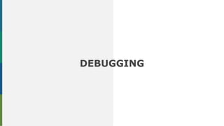 DEBUGGING
 