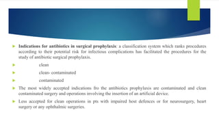 Guidelines for rational use of antibiotics in surgical prophylaxis | PPTX