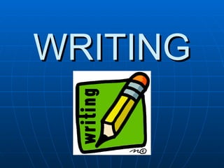 WRITING 