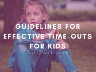 Guidelines for Effective Time-Outs for Kids 
