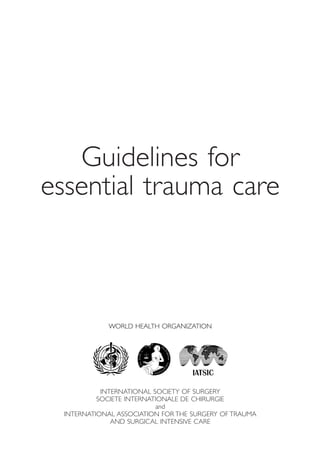 Who Form Guidelines for essential trauma care WHO.pdf