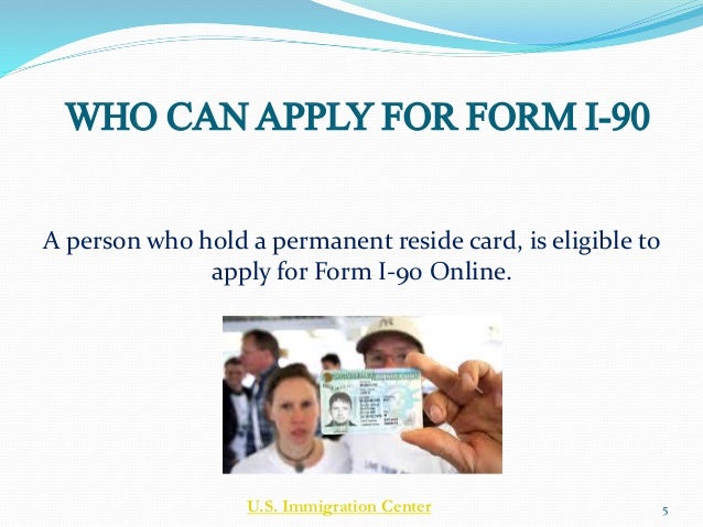 guidelines for green card renewal or replacement form i 90 i 90 form online