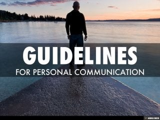 Guidelines For Personal Communication