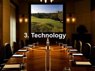 3. Technology
 