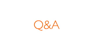 Q&A
 