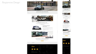 Grids
• Grids are fluid within a responsive design—they change
according to screen dimensions
• For example, a desktop des...
