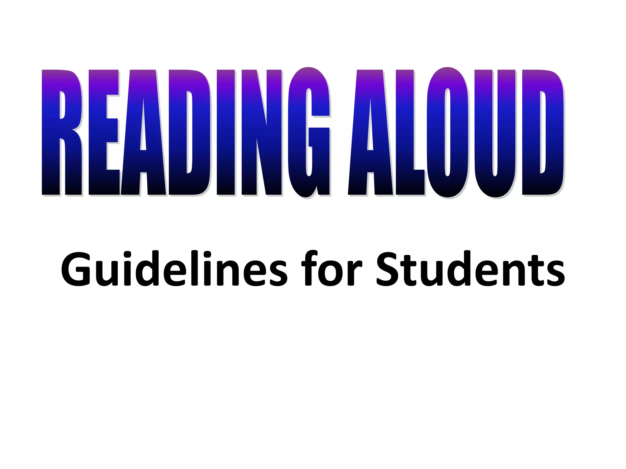 Oral reading guidelines for primary students pptx