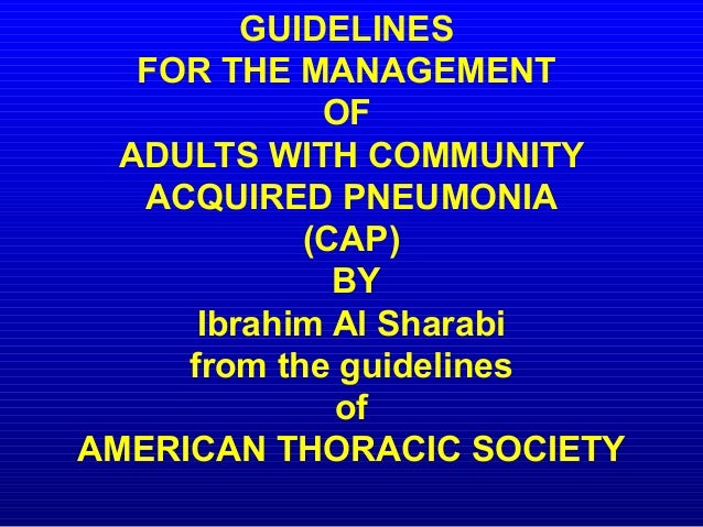 guidelines for the management of adults with community acquired pneumonia 1 638