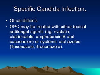 Guidelines for the management of candidiasis | PPT