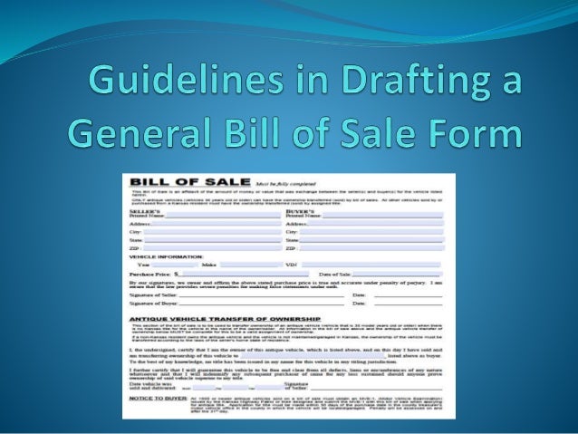 guidelines in drafting a general bill of sale form general bill of sale