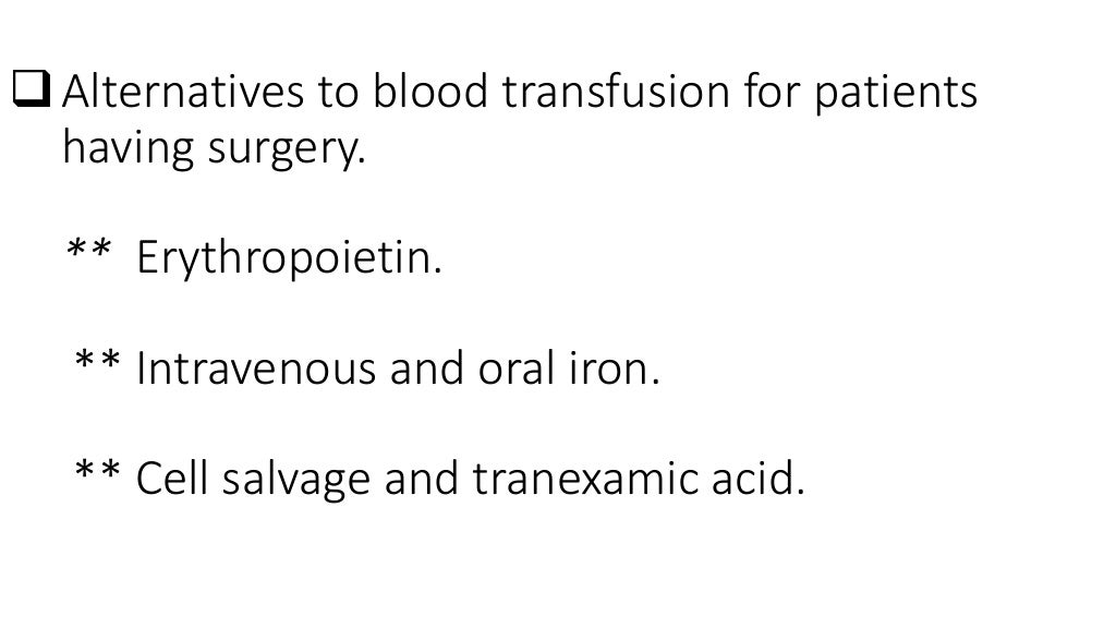 Guidelines of blood transfusion
