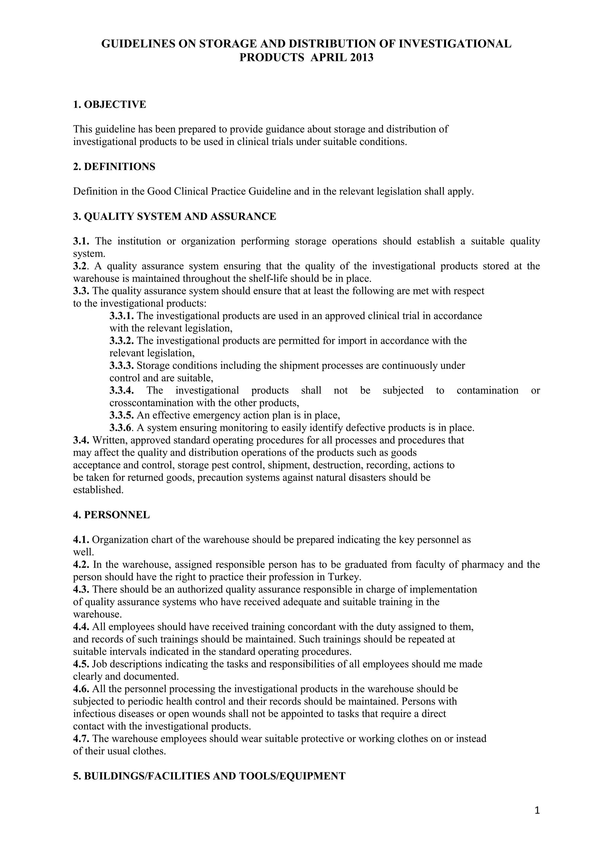 Guidelines on storage and distribution of investigational products