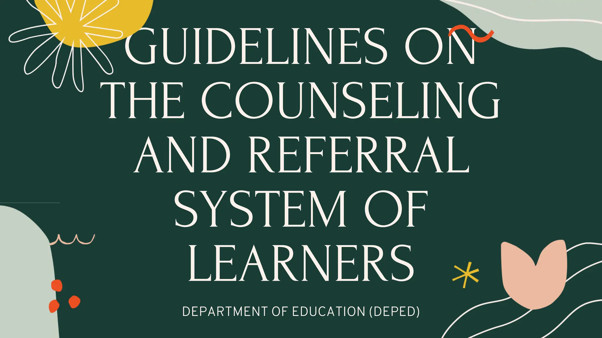 GUIDELINES ON THE COUNSELING AND REFERRAL SYSTEM OF LEARNERS.pptx