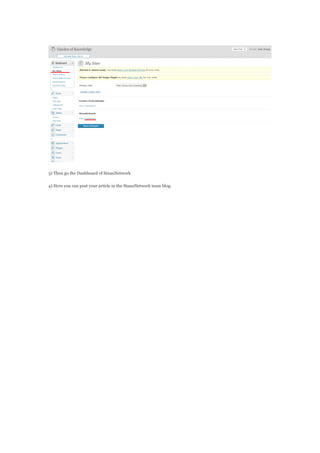 3) Then go the Dashboard of SinauNetwork
4) Here you can post your article in the SinauNetwork team blog.