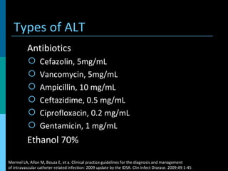 Guideline Update For The Management Of Intravenous Catheter Related ...