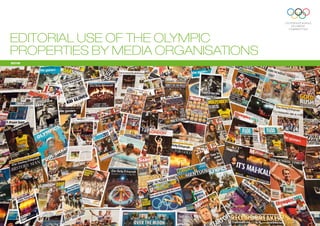 2016
EDITORIAL USE OF THE OLYMPIC
PROPERTIES BY MEDIA ORGANISATIONS
 