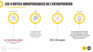 LES 4 OUTILS INDISPENSABLES DE L’ENTREPRENEUR
❯ Guide méthodologique du pitch
6
Le business plan
est le document de référence
du créateur !
Le business plan doit
permettre à votre
interlocuteur de se faire
une idée très précise
de votre projet.
20 à 30 pages
Il est préférable de le remettre,
à votre interlocuteur, au terme
de votre présentation orale pour
ne pas qu'il soit tenté de le consulter
pendant, afin de conserver
toute son attention.
1.1 Le business plan
Qu'est ce que c’est ? Objectif Format Bon à savoir
 