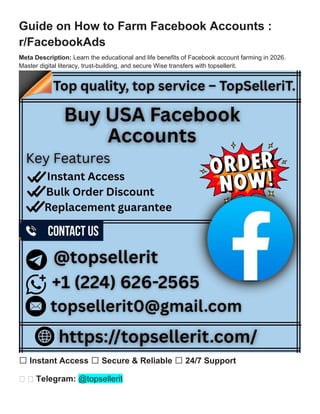 Guide on How to Farm Facebook Accounts _ r_FacebookAds.docx