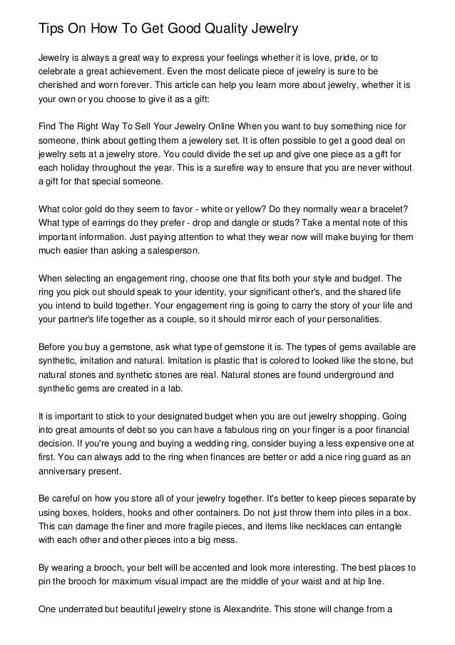 Tips On How To Get Good Quality JewelryJewelry is always a great way to express your feelings whether it is love, pride, o...