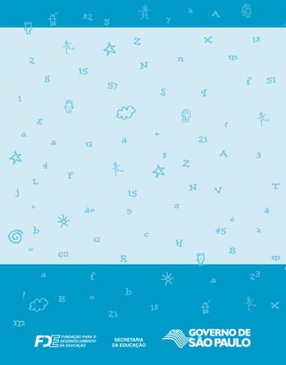 capa_guia_prof_2aSerie_Vol1_2010.pdf   2009-10-16   12:25




                                                                  Guia de Planejamento e Orientações Didáticas – Professor – 2ª série
 C



 M



 Y



CM



MY



CY



CMY



 K




                                                                                                                                        Guia de Planejamento e
                                                                                                                                         Orientações Didáticas
                                                                  Volume 1


                                                                                                                                                Professor – 2ª série
                                                                                                                                                          Volume I
 