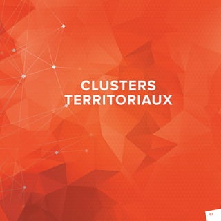 CLUSTERS 
TERRITORIAUX 
67 
 