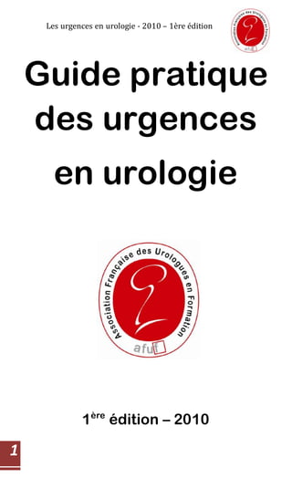 Guide pratique des urgence en urologie