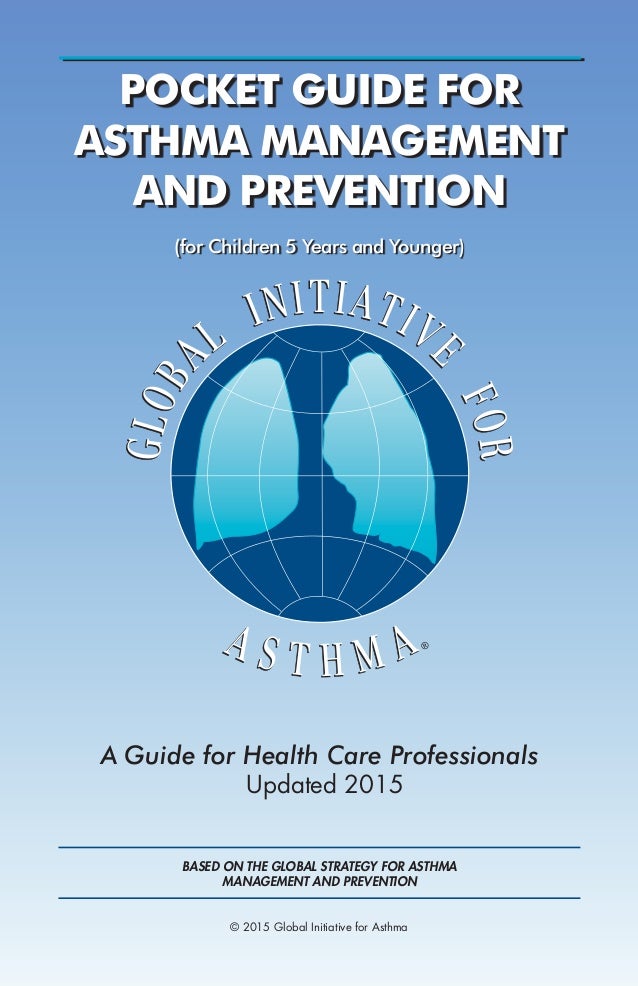 Guides for asthma management and prevention for children 5 and younge…