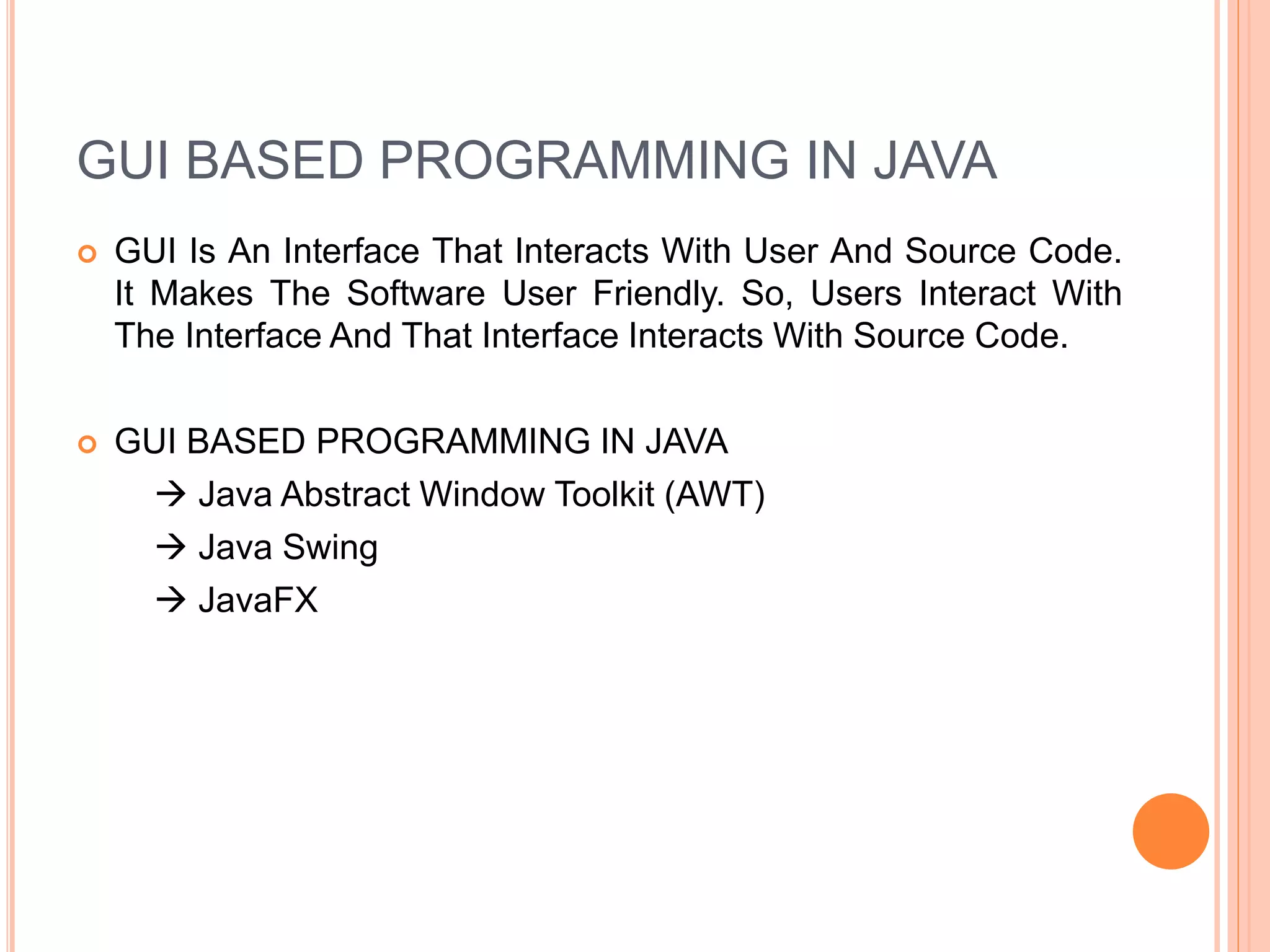 GUI design using JAVAFX.ppt | Programming Languages | Computing