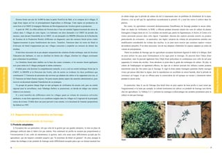 en même temps que la période de culture du mil et causeraient ainsi un problème de distribution de la main-
        Siwawa forme une aire de 16.000 ha dans la partie Nord-Est du Mali, et se compose de 6 villages. Il              d'oeuvre, c'est au mil que les agriculteurs accorderaient la priorité s'il y avait des terres à cultiver dans les
     s'agit d'une région où l'on vit principalement d'agriculture et d'élevage. Cette région est productrice de          prairies.
     coton brut et la CMDT (Compagnie Malienne de Développement des Textiles) gérait sa production.                         Par contre, les agriculteurs ressentent douloureusement l'insuffisance de fourrage pendant la saison sèche.
        A partir de 1985, les effets néfastes de l'érosion due à l'eau ont entraîné l'appauvrissement des terres de      Dans ses études de vérification, la JGRC a effectué pendant plusieurs années des tests de culture de plantes
     culture dans 3 villages de cette région. Les habitants ont alors demandé à la CMDT de prendre des                   fourragères à longue durée de vie. Les résultats ont montré que, parmi les légumineuses, le Stylox, le Centro et le
     mesures, mais devant l'immobilité de la CMDT, ils ont demandé à la DRSPR (Direction de la Recherche                 siratro pouvaient pousser dans cette région. Cependant, chacune des espèces possède ensuite ses propres
     de Système de la Production Rurale) d'effectuer un diagnostic, puis des mesures furent prises contre                particularités de croissance ; en particulier, une légère variation du volume de précipitations entraîne une
     l'appauvrissement et pour l'amélioration des terres. Toutefois, l'intrusion dans les terres de bétail et            modification considérable du volume des récoltes, et on peut aussi trouver que certaines espèces vivaces
     d’éleveurs de bétail n'appartenant pas aux villages concernés a empêché ces mesures de donner des                   deviendront annuelles. Il est donc nécessaire, lors de leur adoption, d'identifier les espèces adaptées au critère du
     résultats.                                                                                                          volume de précipitations.
        Il était donc nécessaire de ne pas adopter uniquement des solutions d'ordre technique, mais de favoriser             Parmi les produits de fourrage que les agriculteurs acceptent facilement figurent le niébé et le dolique, dont
     l'éducation des habitants, et, tout en clarifiant les limites des villages, d'inclure les villages avoisinants      on peut utiliser les pois pour l'alimentation et les tiges pour le fourrage. Ils peuvent faire l'objet d'une
     pour solutionner les problèmes.                                                                                     monoculture, mais ils peuvent également faire l'objet d'une polyculture en combinaison avec celle du mil pour
        Les frontières furent alors établies sur la base des routes existantes, et les mesures furent appliquées         augmenter le volume des récoltes. Nous abordons ce point dans le guide des techniques de culture. De plus, la
     avec pour unités les 6 villages pratiquant le même commerce.                                                        culture de l'andropogon est également efficace, les tiges de ce dernier pouvant être utilisées comme produits
        Il fallait pour cela favoriser la compréhension mutuelle, et on a créé un comité technique formé par la          transformés pour des fins autres que le fourrage. Il s'agit là d'une plante fourragère graminée (herbe sauvage)
     C M D T, la DRSPR et la Direction des Forêts, afin de mettre en évidence les deux problèmes que                     vivace qui pousse déjà dans la région, dont la reproduction est excellente en saison humide, dont la période de
     constituaient q l'intrusion de personnes des environs qui abattent des arbres et les rapportent avec eux, et        croissance est longue, et qui est efficace pour la conservation du sol puisque ses racines y demeurent même
     w l'intrusion de bétail d'autres régions. On porta ensuite plainte auprès des autorités administratives, pour       pendant la saison sèche.
     recevoir un document stipulant l'interdiction de ces pratiques.
        Un groupe de gestion chargé d'agir en tant qu'organe de vérification fut ensuite créé, puis un comité               En particulier, dans le cas de l'élevage d'un bétail dont on peut espérer de bons profits à court terme par
     régional pour la surveillance, mais l'abattage d'arbres se poursuivant, on décida de rédiger une entente            l'engraissement et la traite par exemple, la volonté (motivation) de cultiver ces produits de fourrage sera élevée
     relative à ces mesures.                                                                                             chez les agriculteurs. Le Tableau 3.2.1.1 présente les avantages et désavantages des produits prometteurs pour la
        Il y avait toutefois des différences entre les villages quant au volume de ressources sylvicoles                 culture en tant que fourrage.
     attribuées, et une forte opposition à ces conditions inégales dans les villages où il s'agissait de la principale
     source de revenus. Il fallut deux ans pour parvenir à une entente, et le document de l'entente (proposition)
     fut élaboré en 1995.



3.2 Augmentation de la production en fourrage

3.2.1 Culture des produits de fourrage
1) Produits adoptables
     A l'exception des cas particuliers, tels que celui de la gestion par une grande entreprise, la mise en place de
pâturages artificiels dans le Sahel n'est pas réaliste. Non seulement les profits ne seraient pas proportionnels à
l'investissement et aux coûts de maintenance et gestion, mais cela serait aussi difficilement accepté par les
agriculteurs, qui ont toujours considéré jusqu'ici que "la nourriture du bétail est gratuite". De plus, puisque la
                                                                                                                         Stylo                                                      Stylo
culture des herbages et des produits de fourrage serait difficilement acceptée parce que ces travaux auraient lieu


26                                                                                                                                                                                                                                          27
 