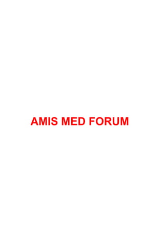 AMIS MED FORUM
 