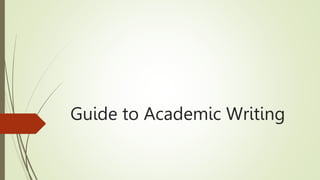 Guide to Academic Writing
 