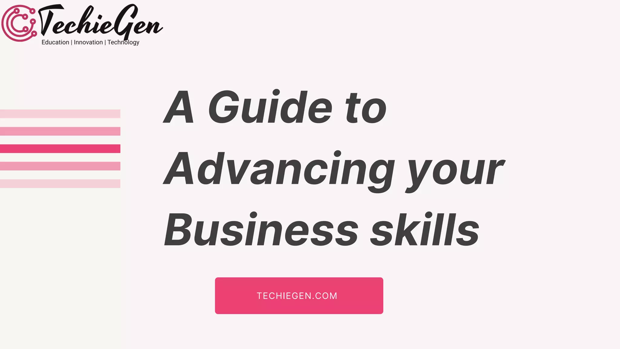 Guide to advancing your business skills | PPT
