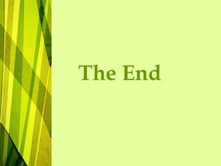 The End
 