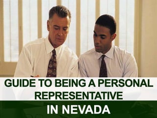 Guide to Being a Personal Representative in Nevada