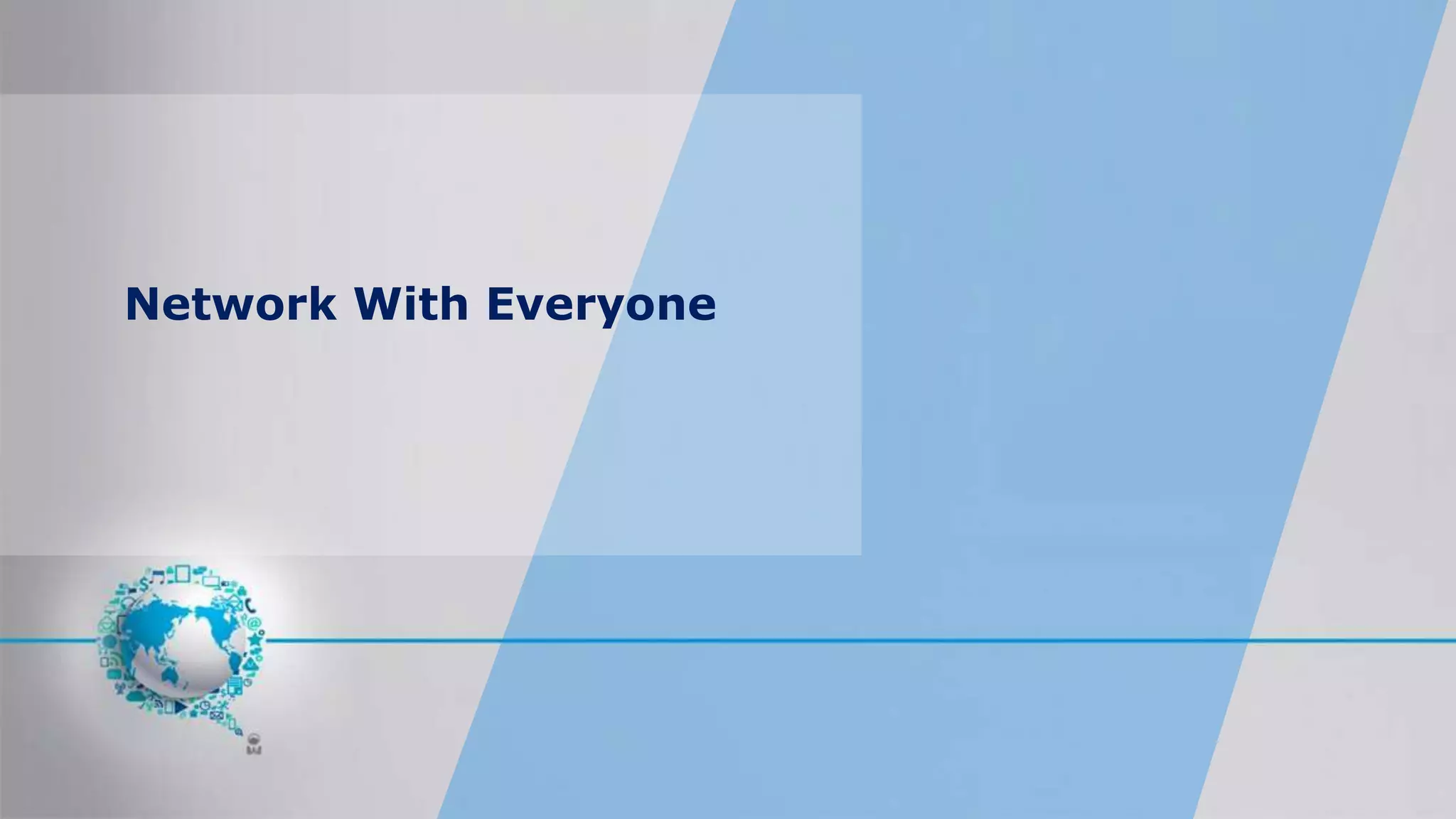 Network With Everyone
 