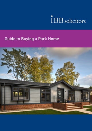 Guide to Buying a Park Home
 