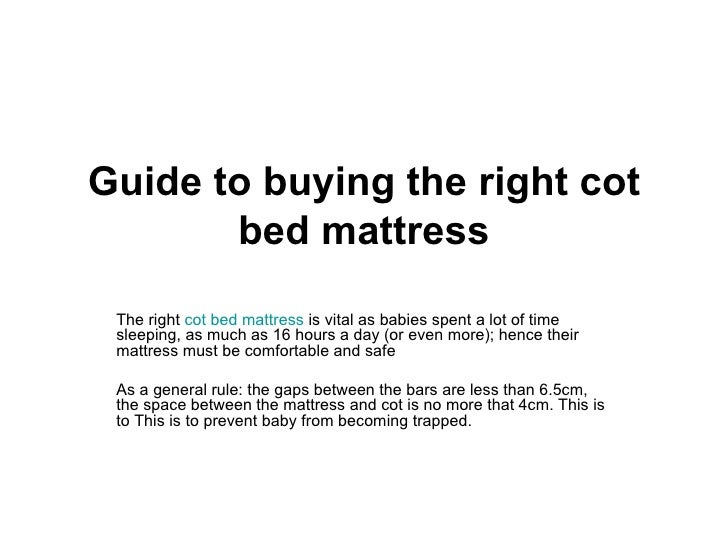 Guide to buying the right cot bed mattress
