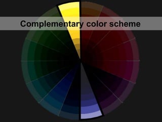 Complementary color scheme
 