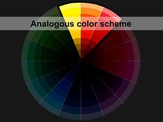 Analogous color scheme
 