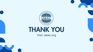 THANK YOU
Visit: iabac.org
 