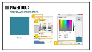 MAKE TRANSLUCENT SHAPES
Sample
1
2
3
4
 